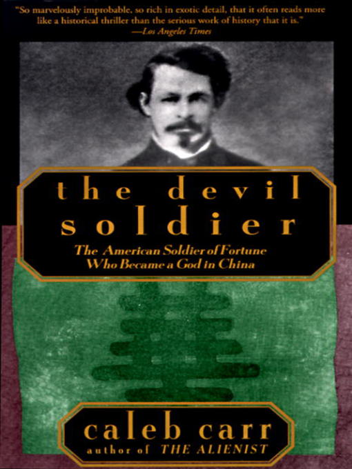 Title details for The Devil Soldier by Caleb Carr - Available